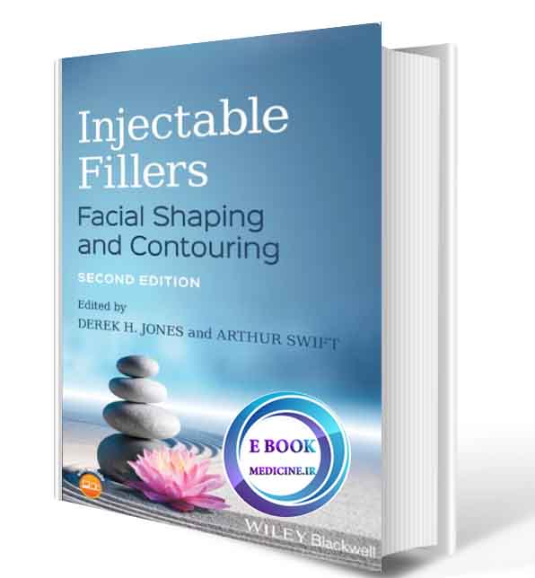 دانلود کتاب Injectable Fillers: Facial Shaping and Contouring 2019(ORIGINAL PDF) 